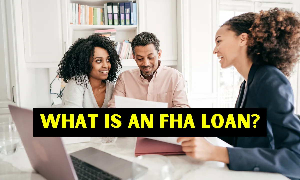 What is an FHA loan